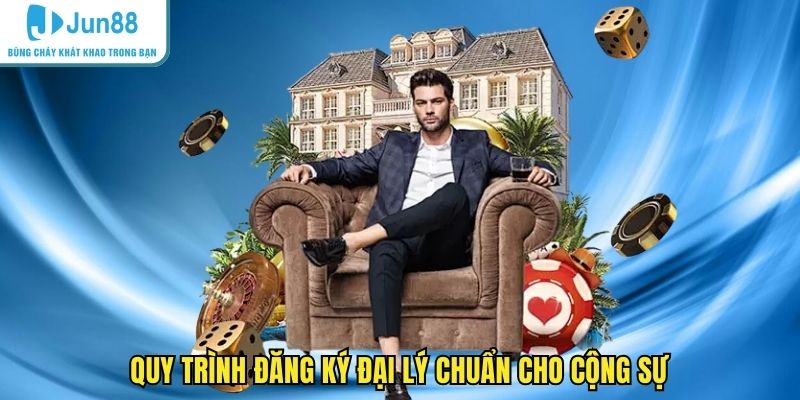 Quy trình đăng ký đại lý chuẩn cho cộng sự