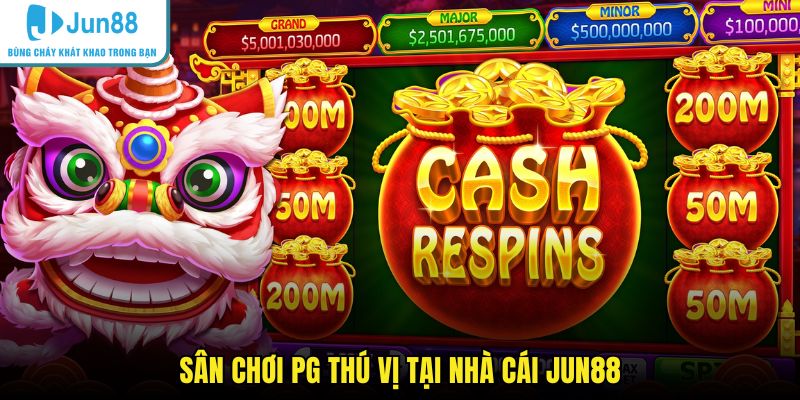 Sân chơi PG thú vị tại nhà cái JUN88
