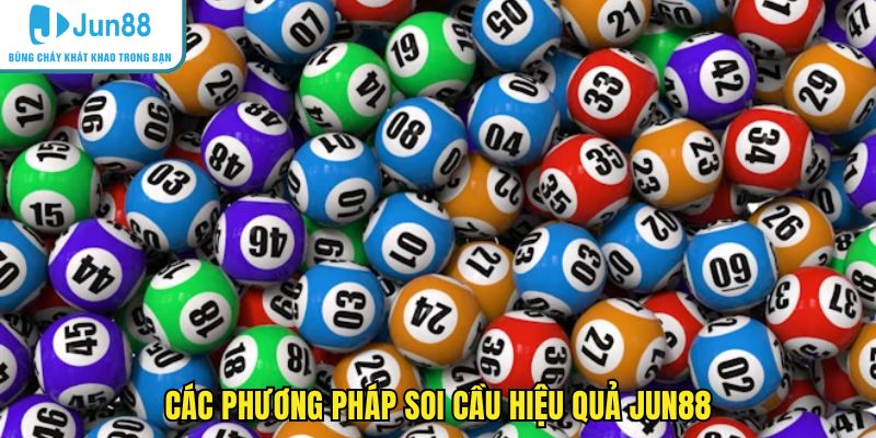 Các phương pháp soi cầu hiệu quả JUN88