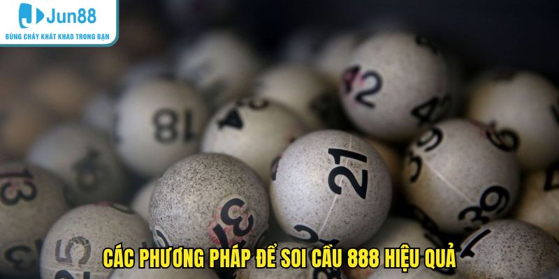 Các phương pháp để soi cầu 888 hiệu quả